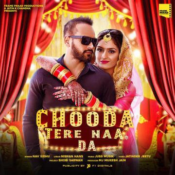 download Chooda-Tere-Naa-Da Nav Sidhu mp3
